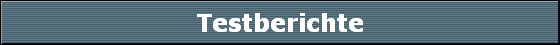 Testberichte